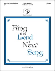 Ring to the Lord a New Song Handbell sheet music cover Thumbnail